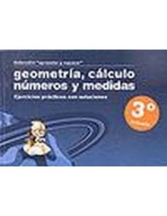 GEOMETRIA CALCULOS Y MEDIDAS 3ºPRIMARIA